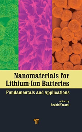Imagen de archivo de Nanomaterials for Lithium-Ion Batteries: Fundamentals and Applications a la venta por Chiron Media