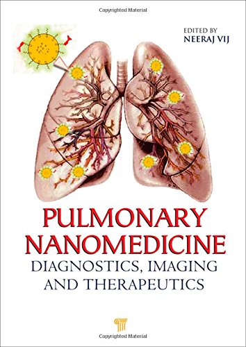9789814316484: Pulmonary Nanomedicine: Diagnostics, Imaging, and Therapeutics