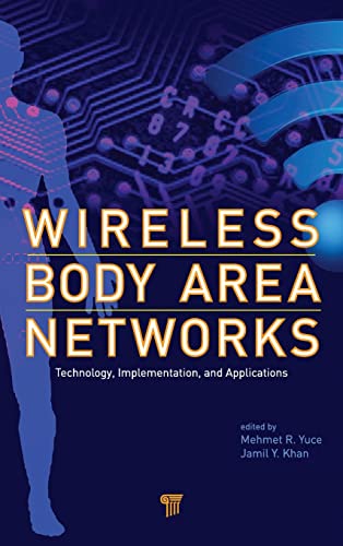 Imagen de archivo de Wireless Body Area Networks: Technology, Implementation, and Applications a la venta por Chiron Media