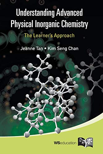 Stock image for Understanding Advanced Physical Inorganic Chemistry: The Learners Approach for sale by Brit Books