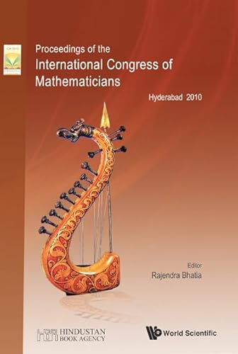 Stock image for PROCEEDINGS OF THE INTERNATIONAL CONGRESS OF MATHEMATICIANS ICM 2010: HYDERABAD, AUGUST 19-27, 2010 (INTERNATIONAL CONGRESS OF MATHEMATICIANS//PROCEEDINGS) for sale by Basi6 International