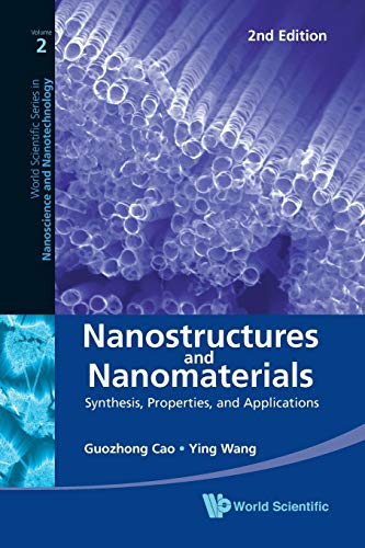 Imagen de archivo de Nanostructures and Nanomaterials: Synthesis, Properties, and Applications (2nd Edition) (World Scientific Series in Nanoscience and Nanotechnology) a la venta por SecondSale