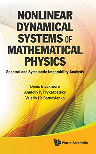 Stock image for Nonlinear Dynamical Systems of Mathematical Physics: Spectral and Symplectic Integrability Analysis for sale by suffolkbooks