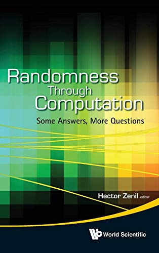 Imagen de archivo de RANDOMNESS THROUGH COMPUTATION: SOME ANSWERS, MORE QUESTIONS a la venta por Solr Books
