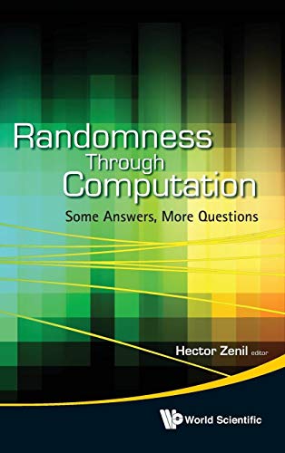 9789814327749: Randomness Through Computation: Some Answers, More Questions