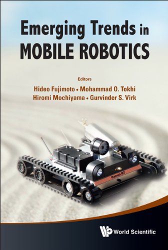 Stock image for Emerging Trends in Mobile Robotics - Proceedings of the 13th International Conference on Climbing and Walking Robots and the Support Technologies for Mobile Machines for sale by suffolkbooks