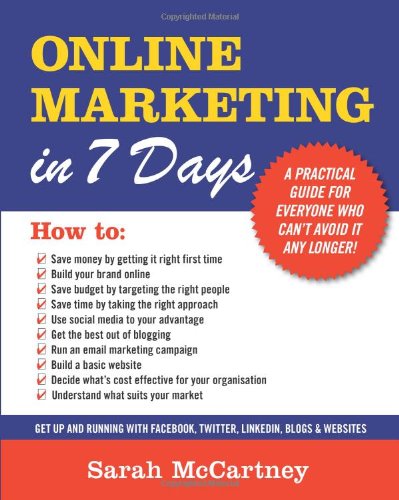 Beispielbild fr Online Marketing in 7 Days!: For people who can't avoid it any longer: All You Need to Get Up and Running in a Week zum Verkauf von WorldofBooks