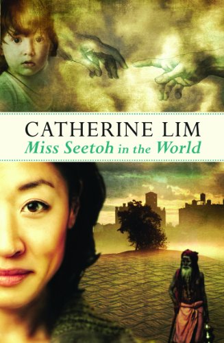 Miss Seetoh in the World (9789814328364) by Catherine Lim