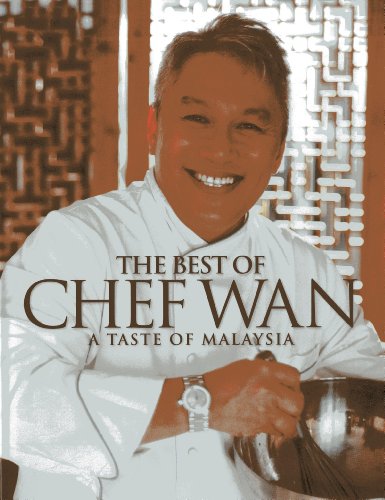 9789814328432: The Best Of Chef Wan: A Taste Of Malaysia,