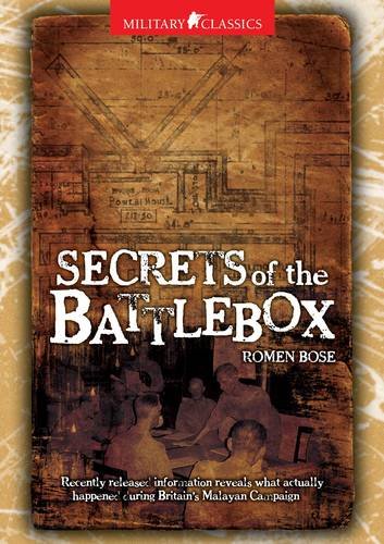 Stock image for Secrets of the Battlebox: Recently Released Information Reveals What Actually Happened During Britain's Malayan Campaign for sale by ThriftBooks-Dallas