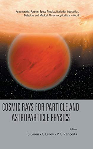 Stock image for Cosmic Rays for Particle and Astroparticle Physics (Astroparticle, Particle, Space Physics, Radiation Interactio) for sale by suffolkbooks