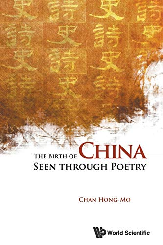 Beispielbild fr The Birth Of China Seen Through Poetry zum Verkauf von BookHolders