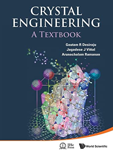 Imagen de archivo de Crystal Engineering: A Textbook a la venta por Front Cover Books