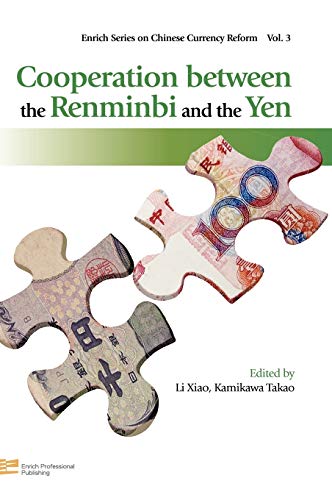 Stock image for Cooperation Between the Renminbi and the Yen for sale by ThriftBooks-Dallas