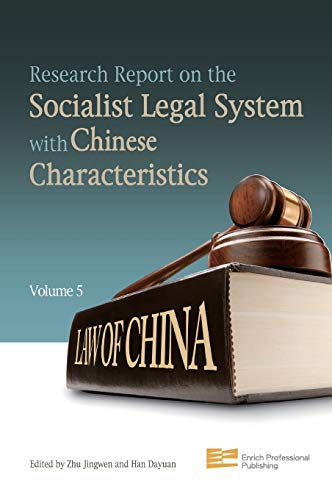 Stock image for Research Report On The Socialist Legal System With Chinese Characteristics (Volume 5) for sale by The Book Bin