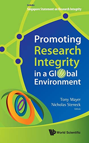 9789814340977: Promoting Research Integrity in a Global Environment