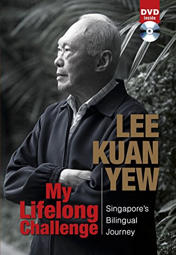 My Lifelong Challenge Singapore's Bilingual Journey (9789814342032) by Lee Kuan Yew