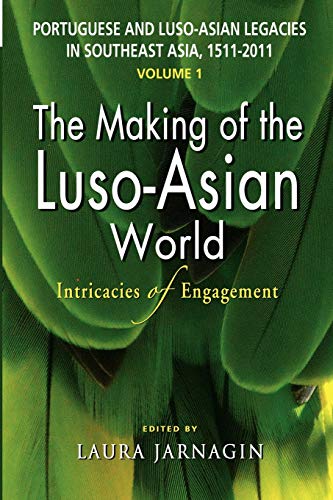 Stock image for The Making of the Luso-Asian World for sale by Blackwell's