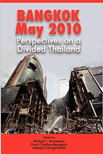 Stock image for Bangkok, May 2010: Perspectives on a Divided Thailand for sale by Lucky's Textbooks