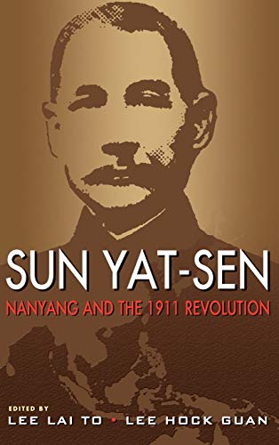 Beispielbild fr Sun Yat-Sen, Nanyang and the 1911 Revolution zum Verkauf von Blackwell's