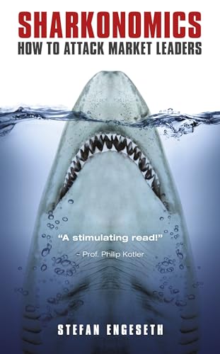 9789814346344: Sharkonomics: How to Attack Market Leaders