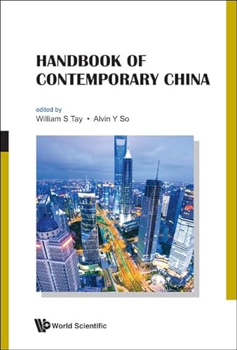 Handbook of Contemporary China (9789814350082) by William S. Tay; Alvin Y. So