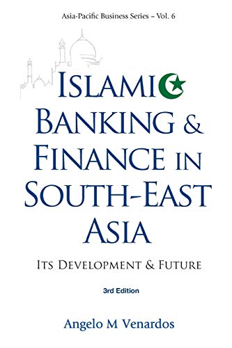 Imagen de archivo de Islamic Banking And Finance In South-east Asia: Its Development And Future (3rd Edition) a la venta por PBShop.store US