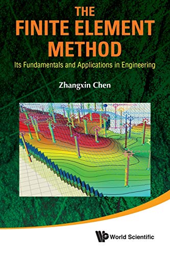 Stock image for Finite Element Method, The: Its Fundamentals And Applications In Engineering for sale by SecondSale