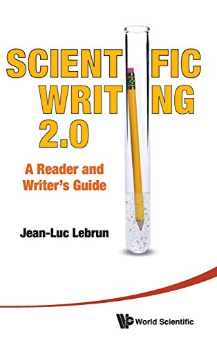 9789814350594: Scientific Writing 2.0: A Reader and Writer's Guide