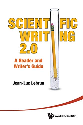 Stock image for Scientific Writing 2.0: A Reader and Writer's Guide for sale by Anybook.com