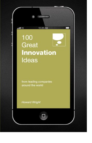 Beispielbild fr 100 Great Innovation Ideas (100 Great Ideas) zum Verkauf von WorldofBooks