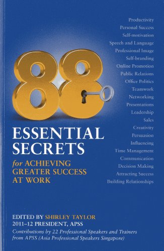 88 Essential Secrets: For Achieving Greater Success at Work (9789814351409) by Shirley Taylor; Karen Leong