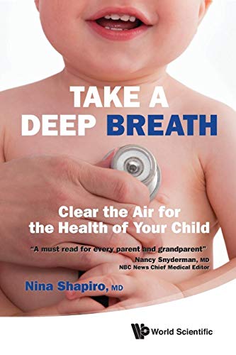 Imagen de archivo de Take a Deep Breath : Clear the Air for the Health of Your Child a la venta por Better World Books