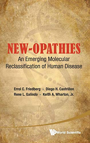 Stock image for New-Opathies: An Emerging Molecular Reclassification of Human Disease for sale by suffolkbooks