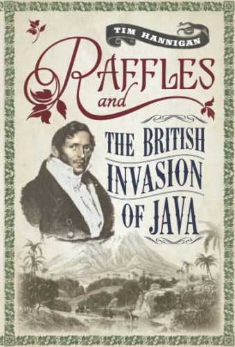 Beispielbild fr Raffles and the British Invasion of Java zum Verkauf von AwesomeBooks