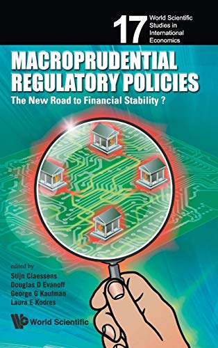 Imagen de archivo de Macroprudential Regulatory Policies: The New Road to Financial Stability? (World Scientific Studies in International Economics) a la venta por Books From California