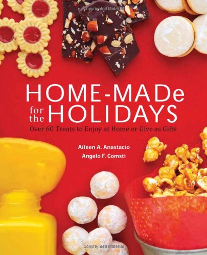 Stock image for Home-Made Fade for the Holidays : Over 50 Treats to Enjoy at Home or Give As Gifts for sale by Better World Books