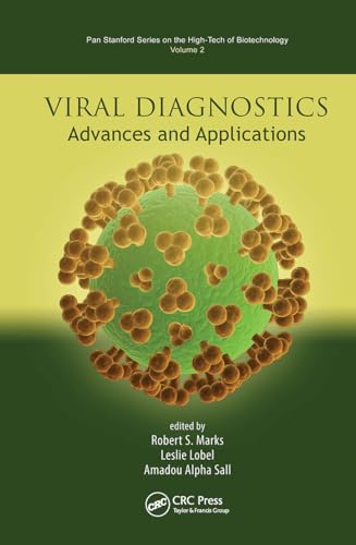9789814364430: Viral Diagnostics: Advances and Applications (Pan Stanford Series on the High-tech of Biotechnology)