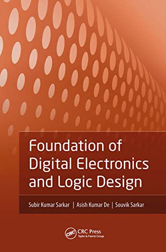 Imagen de archivo de Foundation of Digital Electronics and Logic Design a la venta por PBShop.store US