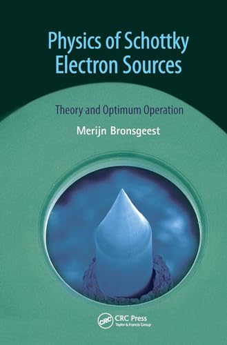 Stock image for Physics of Schottky Electron Sources for sale by Blackwell's