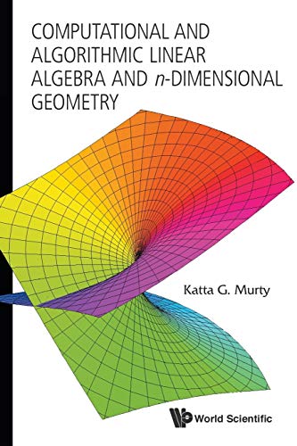 Stock image for Computational and Algorithmic Linear Algebra and n-Dimensional Geometry for sale by Basi6 International
