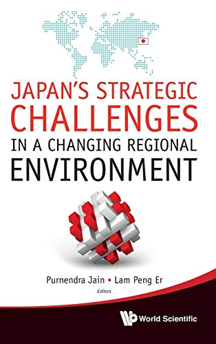 Imagen de archivo de Japans Strategic Challenges in a Changing Regional Environment a la venta por suffolkbooks