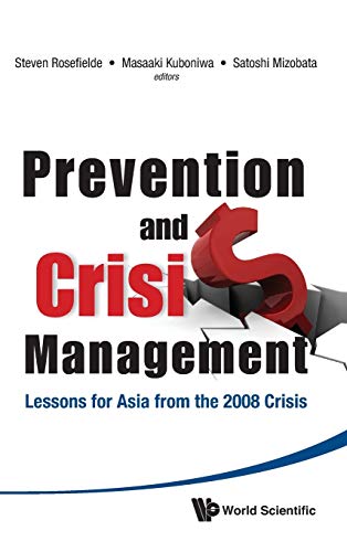 Imagen de archivo de Prevention and Crisis Management: Lessons for Asia from the 2008 Crisis a la venta por Bestsellersuk