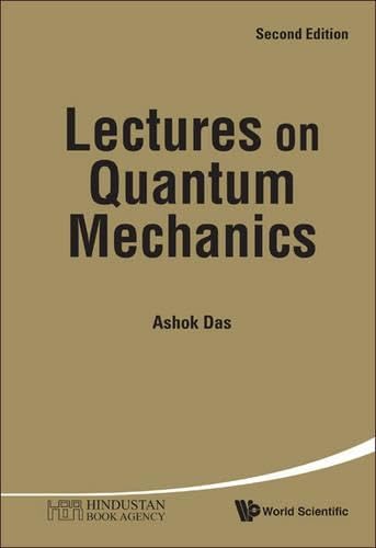 9789814374163: Lectures on Quantum Mechanics