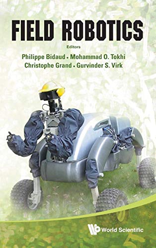 Beispielbild fr Field Robotics: Proceedings of the 14th International Conference on Climbing and Walking Robots and the Support Technologies for Mobil zum Verkauf von suffolkbooks