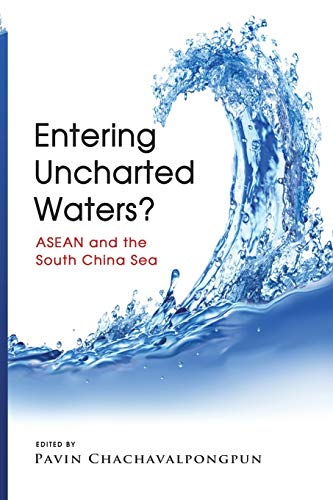 Imagen de archivo de Entering Uncharted Waters? ASEAN and the South China Sea a la venta por HPB-Red