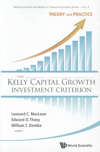 Stock image for The Kelly Capital Growth Investment Criterion: Theory and Practice for sale by Books in my Basket