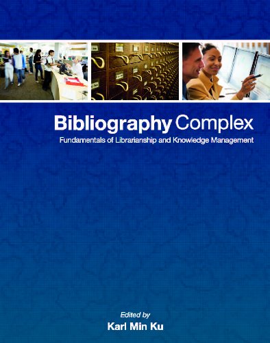 9789814384193: Bibliography Complex: Fundamentals of Librarianship and Knowledge Management