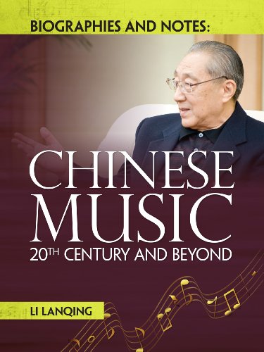 Biographies & Notes: Chinese Music 20th Century and Beyond