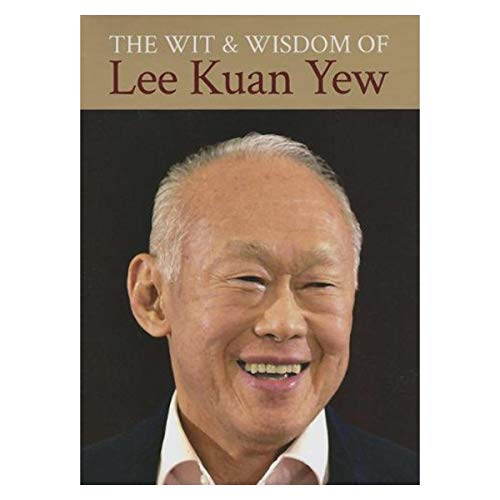 Stock image for The Wit & Wisdom of Lee Kuan Yew for sale by ThriftBooks-Dallas